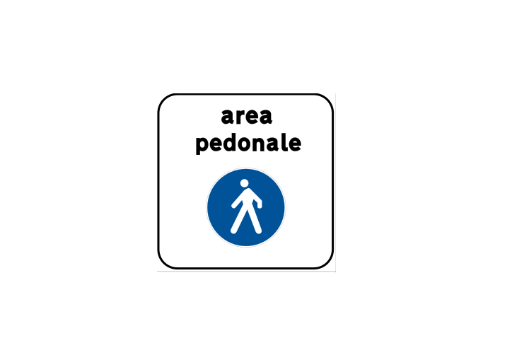 Cartello Area Pedonale